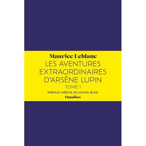 Les Aventures Extraordinaires D'arsène Lupin - Tome 1