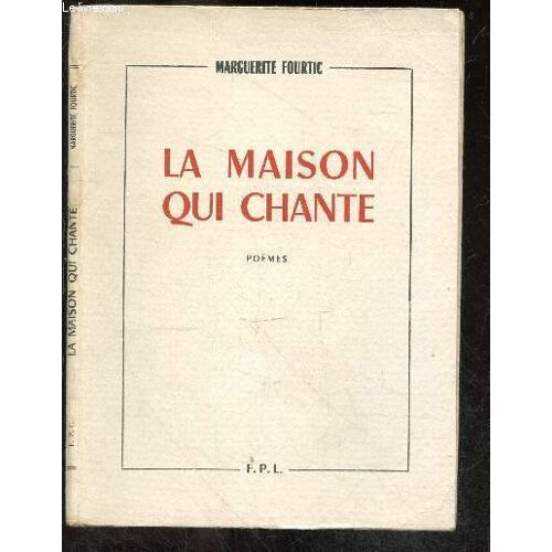 La Maison Qui Chante - Poemes
