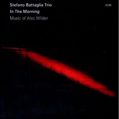 Cd Officiel Français Stefano Battaglia Trio In The Morning Music Of Alec Wilder Label Ecm 2015 Rare