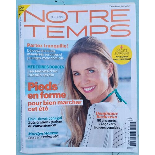 Notre Temps 679 : Pieds En Forme Pour Bien Marcher Cet Été