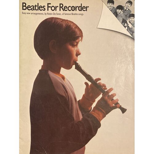 Beatles For Recorders Partitions Arrangements Pour Flûte. Édition 1984