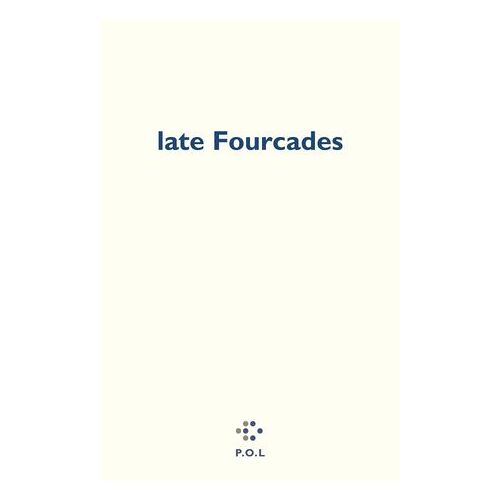 Late Fourcades