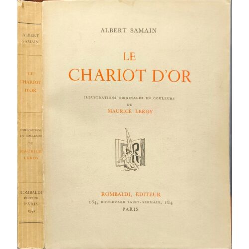 Le Chariot D'or - Numéroté (Illustrations Originales En Couleurs De Maurice Leroy)