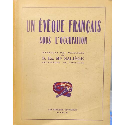 Un Évêque Français Sous L'occupation