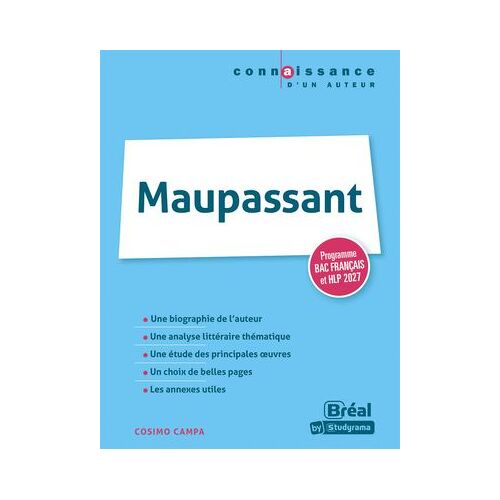 Maupassant - Programme Bac Français Et Hlp 2027