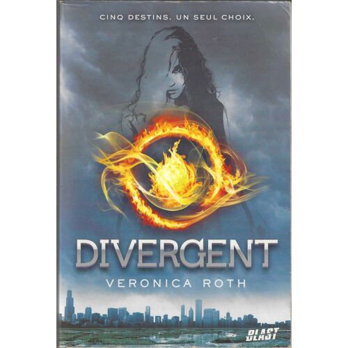 Veronica Roth "Cinq Destins.Un Seul Choix - Divergent" Livre Relié - Blast - 2001