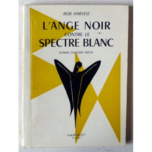 L'ange Noir Contre Le Spectre Blanc
