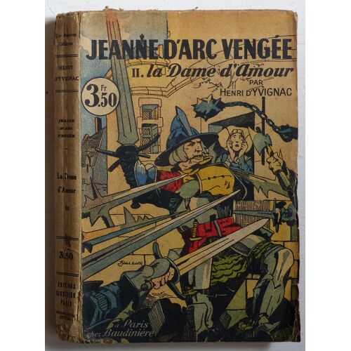 La Dame D'amour (Jeanne D'arc Vengée, 2) (Les Romans Célèbres)
