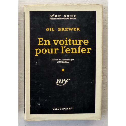 En Voiture Pour L'enfer (Série Noire N°381)