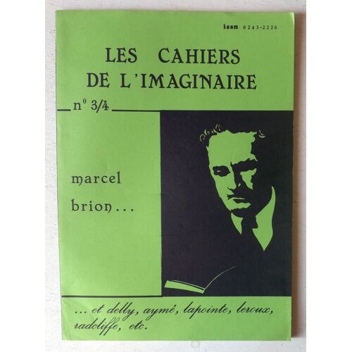 Dossier Marcel Brion (Les Cahiers De L'imaginaire N°3/4)