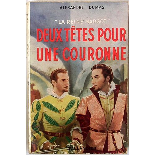 Deux Têtes Pour Une Couronne (La Reine Margot, 1)