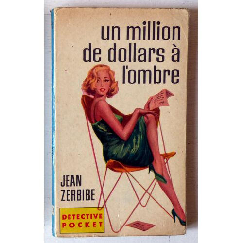 Un Million De Dollars À L'ombre (Détective-Pocket N°38)