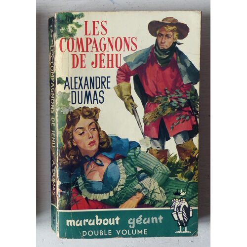 Les Compagnons De Jéhu (Marabout Géant N°46)