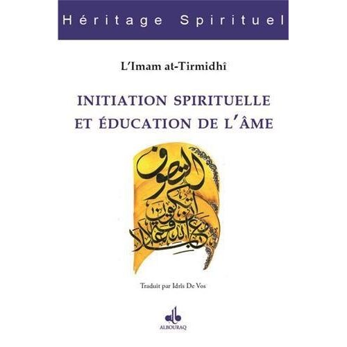 Initiation Spirituelle Et Éducation De L'âme