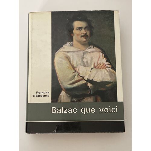 Balzac Que Voici