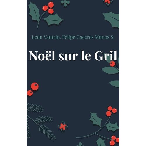 Noël Sur Le Gril