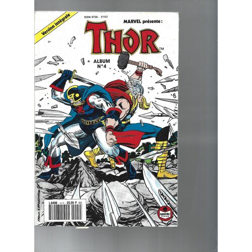 Album Relié Version Intégrale Semic : Thor # 4 ( Contient Thor : Version Intégrale # 10, # 11 & # 12 - Avec Le Poster Dans Les # 10 Et # 12 )