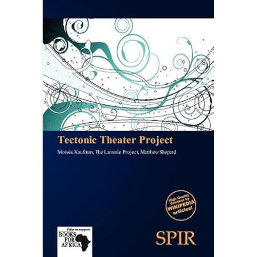 Tectonic Theater Project