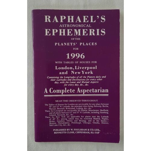 Raphael S Astronomical Ephemeris Of The Planets Places For 1996 .