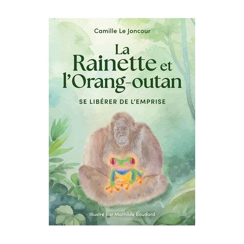 La Rainette Et L'orang-Outan