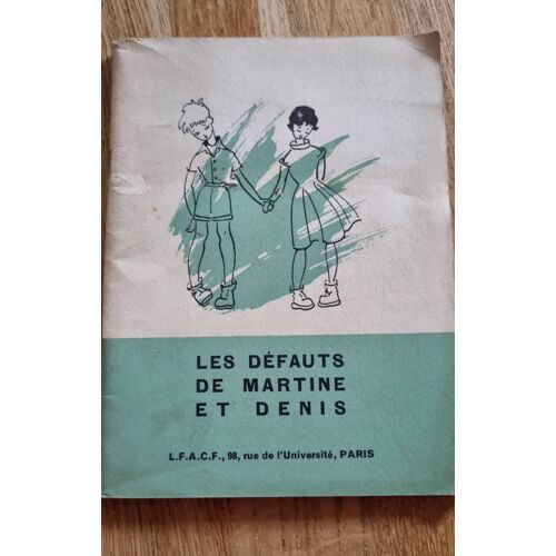 Les Défauts De Martine Et Denis - L. F. A. C. F.