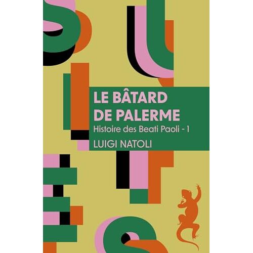 Histoire Des Beati Paoli - Tome 1 - Le BâTard De Palerme