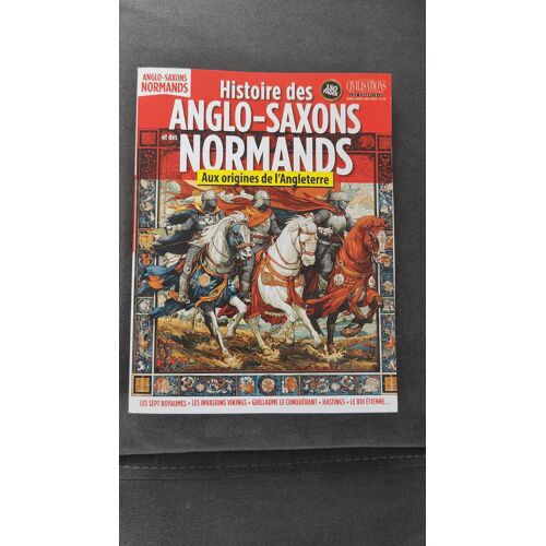 Magazine Histoire Des Anglo-Saxons Normands