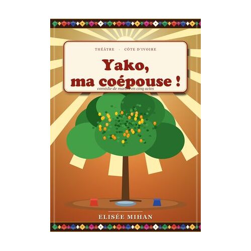 Yako, Ma Coépouse !