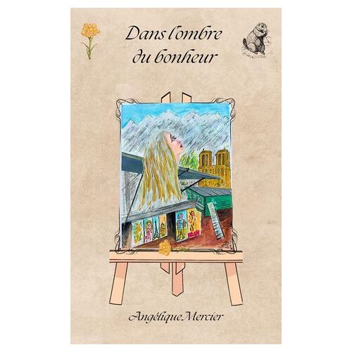 Dans L'ombre Du Bonheur