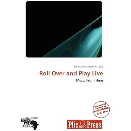 Roll Over & Play Live