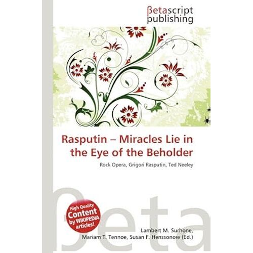 Rasputin - Miracles Lie In The Eye Of The Beholder