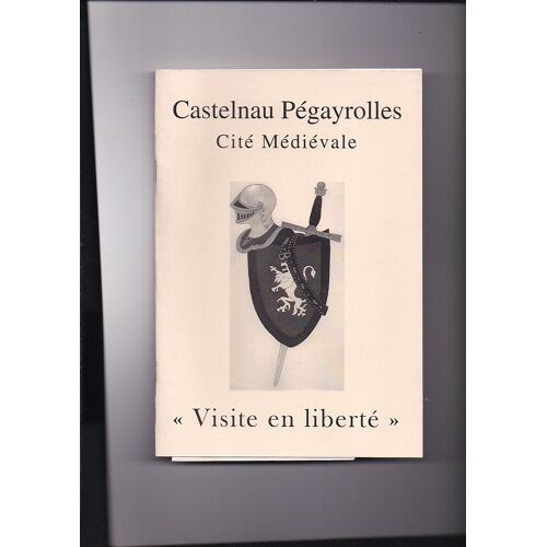 Castelnau Pégayrolles, Cité Médiévale: "Visite En Liberté"