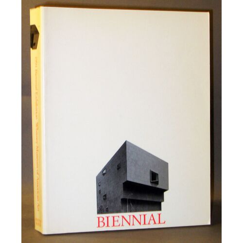 1991 Biennial Exhibition Whitney Museum Of American Art