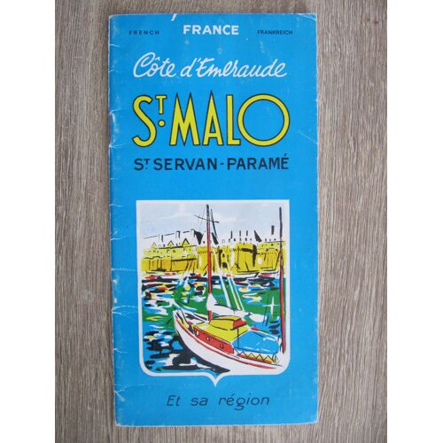 Depliant - Saint-Malo Et Sa Région, Côte D'Emeraude - Saint-Servan, Paramé (1965)