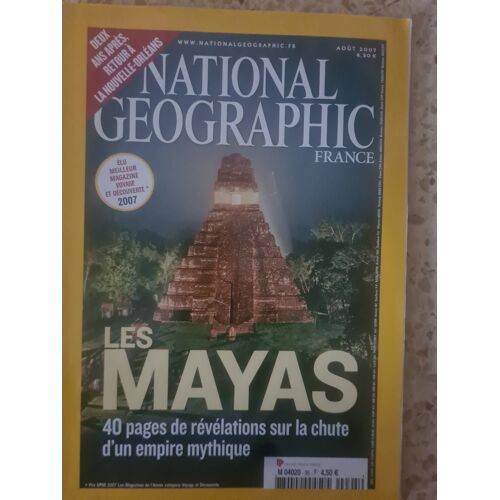National Geographic France. Août 2007. Les Mayas
