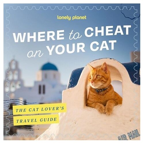 Where To Cheat On Your Cat -Anglais-