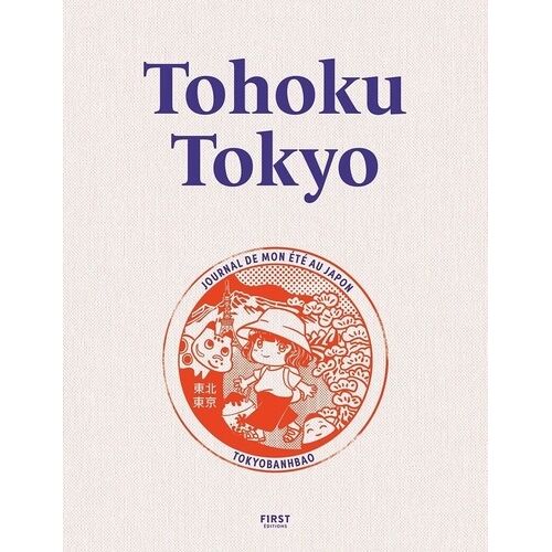 Tohoku-Tokyo, Un Été Au Japon