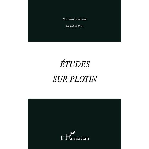 Études Sur Plotin
