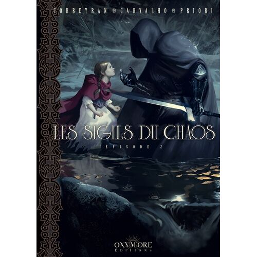 Les Chevaliers Ténèbres - Tome 2 - Les Sigils Du Chaos