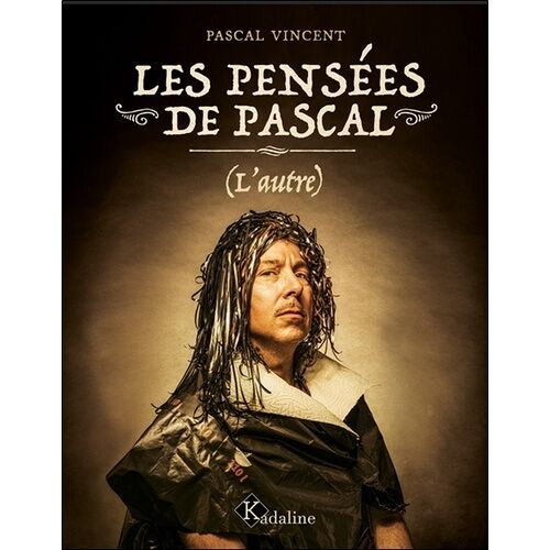 Les Pensées De Pascal - (L'autre)
