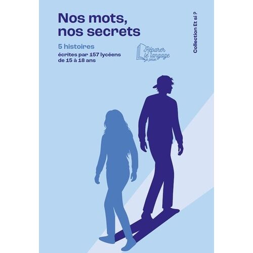 Nos Mots, Nos Secrets