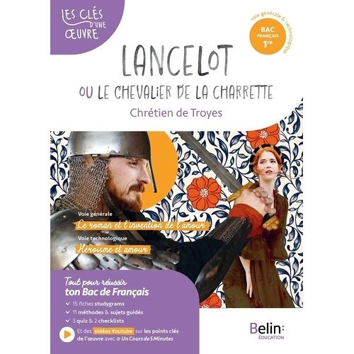 Lancelot Ou Le Chevalier De La Charrette, Chrétien De Troyes - Bac Français 1re
