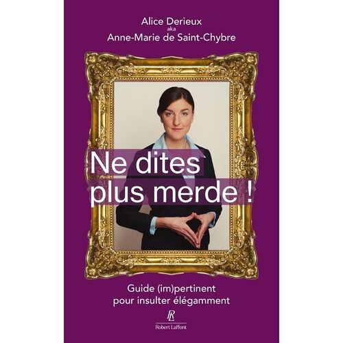Ne Dites Plus Merde !