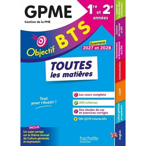 Objectif Bts Gpme (1re Et 2e Années) - Toutes Les Matières, Examens 2027-2028