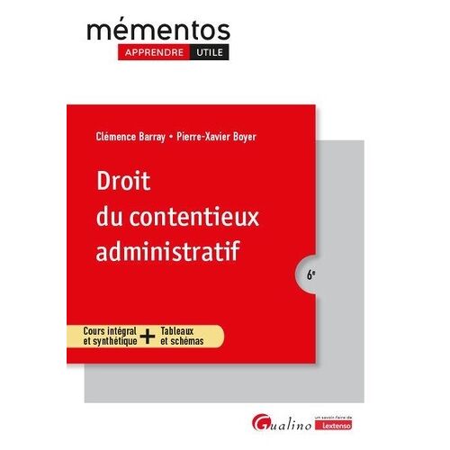 Droit Du Contentieux Administratif - Cours Intégral Et Synthétique + Tableaux Et Schémas