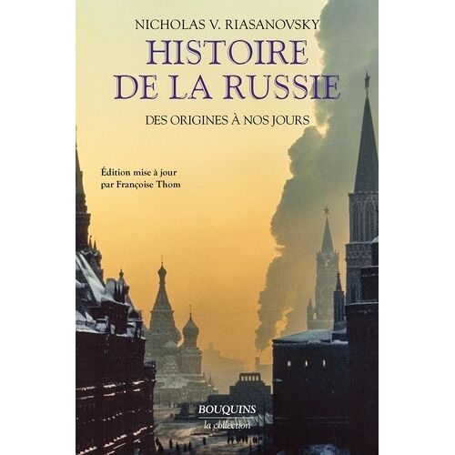 Histoire De La Russie Des Origines À Nos Jours
