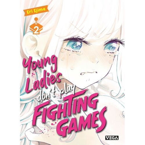 Young Ladies Don't Play Fighting Games - Tome 2