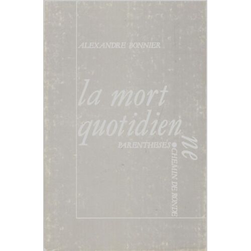 La Mort Quotidienne