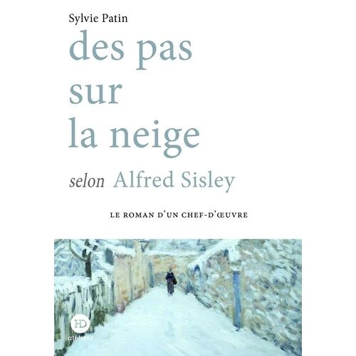 Des Pas Sur La Neige Selon Alfred Sisley