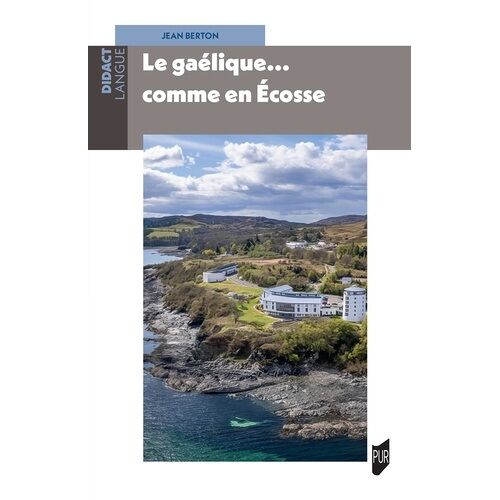 Le Gaélique - Comme En Écosse
